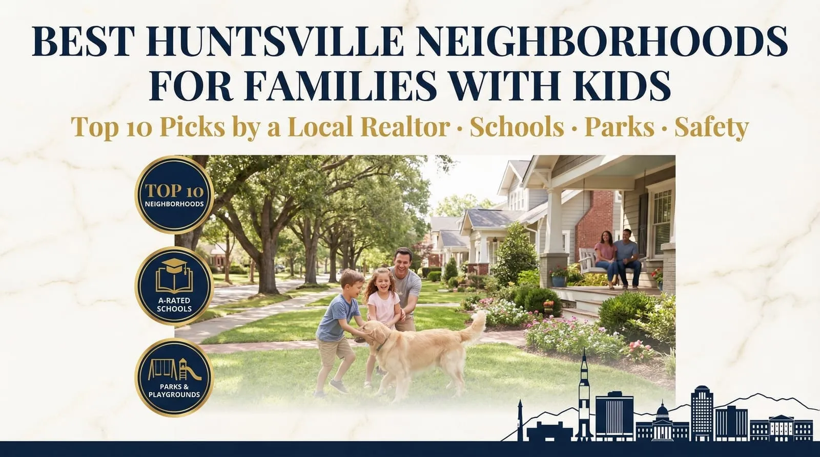 Best Huntsville Neighborhoods for Families with Kids